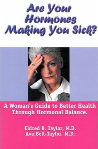 Cover of Are Your Hormones Making You Sick?