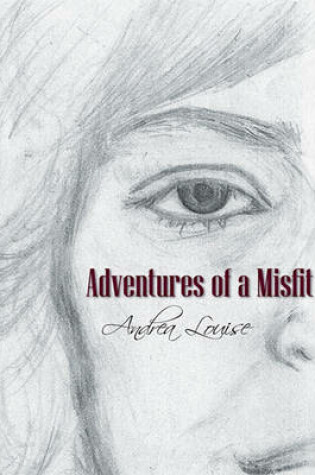 Cover of Adventures of a Misfit