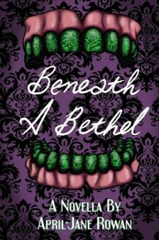 Cover of Beneath A Bethel