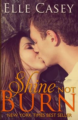 Book cover for Shine Not Burn