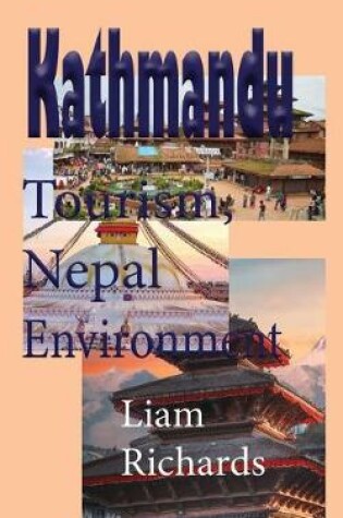 Cover of Kathmandu Tourism, Nepal Environment