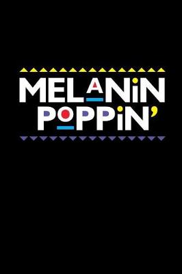 Book cover for Melanin Poppin'