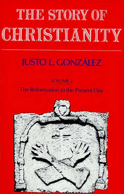 Book cover for Story of Christianity: Volume 2