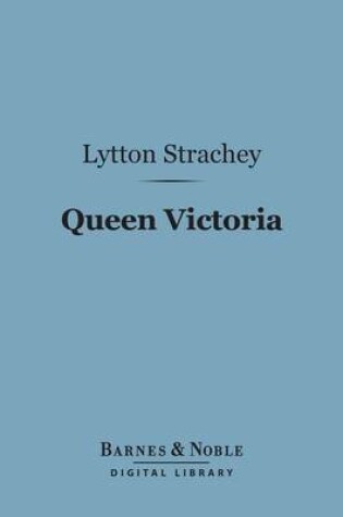 Cover of Queen Victoria (Barnes & Noble Digital Library)