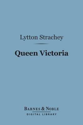 Cover of Queen Victoria (Barnes & Noble Digital Library)