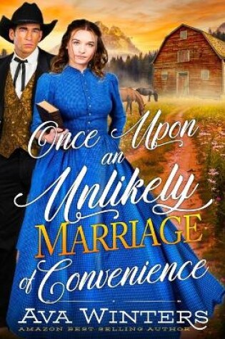 Cover of Once upon an Unlikely Marriage of Convenience