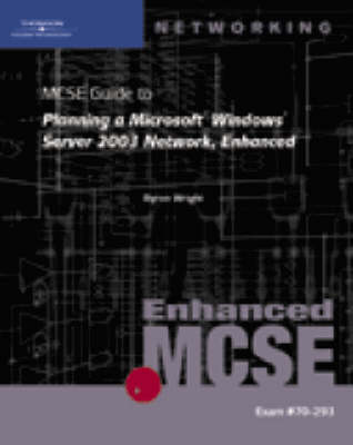 Book cover for 70-293: MCSE Guide to Planning a Microsoft Windows Server 2003 Network