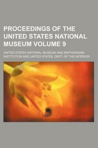 Cover of Proceedings of the United States National Museum Volume 9