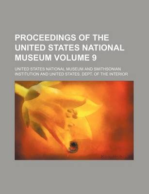 Book cover for Proceedings of the United States National Museum Volume 9