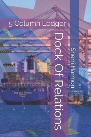 Cover of Dock Of Relations