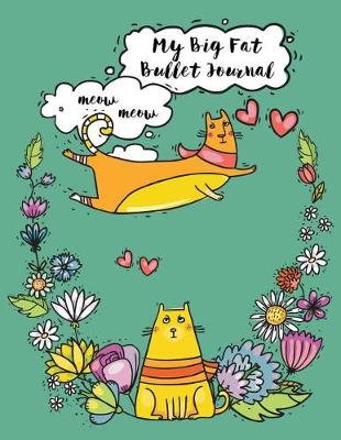 Book cover for My Big Fat Bullet Journal for Cat Lovers Funny Flying Cartoon Cat 2