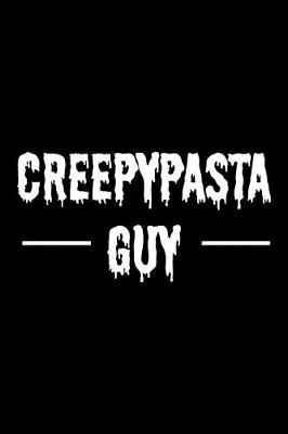 Book cover for Creepypasta Guy