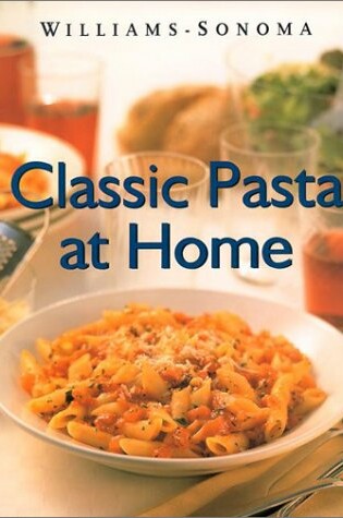 Cover of Classic Pasta at Home