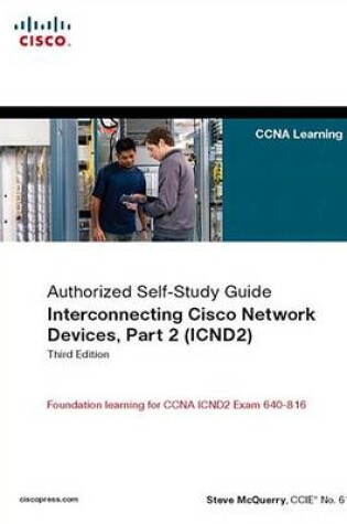 Cover of Interconnecting Cisco Network Devices, Part 2 (Icnd2)