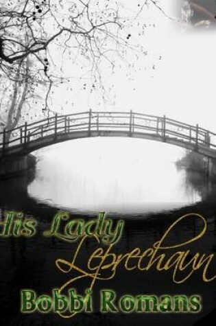 Cover of His Lady Leprechaun