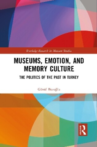 Cover of Museums, Emotion, and Memory Culture