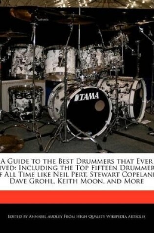 Cover of A Guide to the Best Drummers That Ever Lived