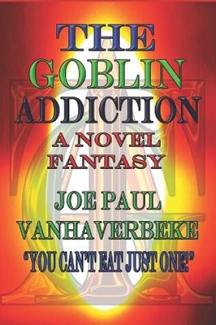 Cover of The Goblin Addiction