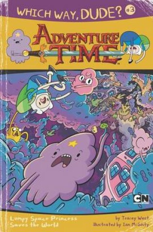 Cover of Which Way, Dude?: Lumpy Space Princess Saves the World #3