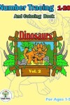 Book cover for Tracing number 1-20 & dinosaurs coloring book