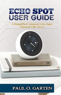 Book cover for Echo Spot User Guide