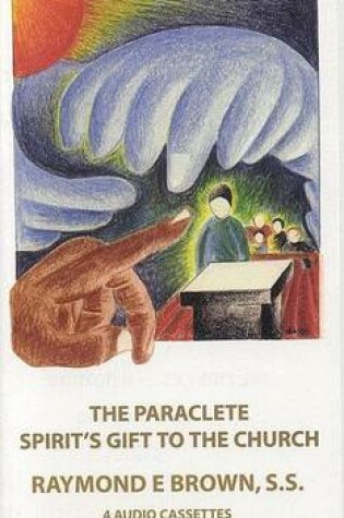 Cover of Paraclete: Spirit's Gift to Th