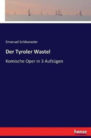 Cover of Der Tyroler Wastel