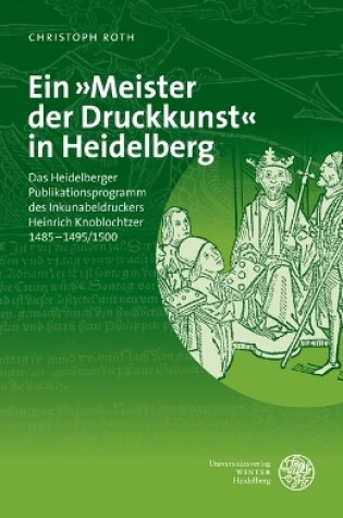 Cover of Ein Meister Der Druckkunst in Heidelberg