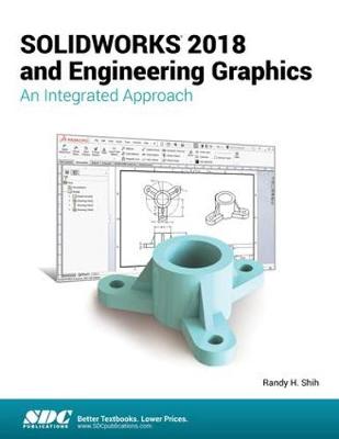 Book cover for SOLIDWORKS 2018 and Engineering Graphics