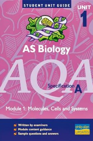 Cover of AQA (A) AS Biology, Module 1
