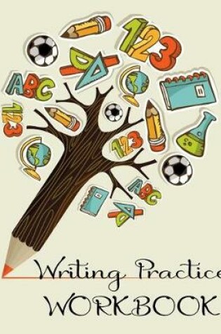 Cover of Writing Practice Workbook