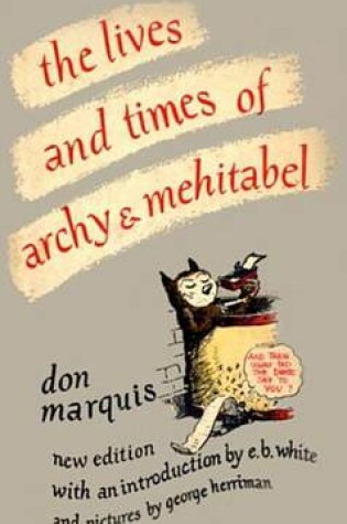 Cover of The Lives and Times of Archy and Mehitabel