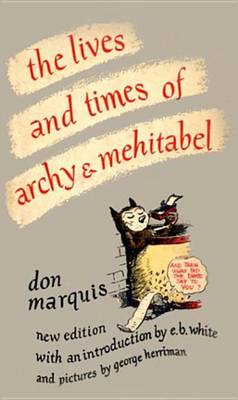 Book cover for The Lives and Times of Archy and Mehitabel