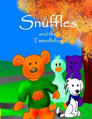 Book cover for Snuffles and the Tweedle Bug