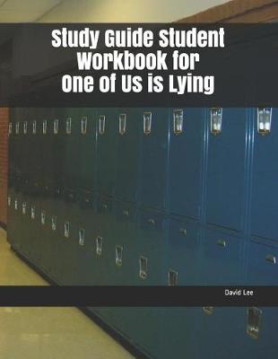 Book cover for Study Guide Student Workbook for One of Us Is Lying