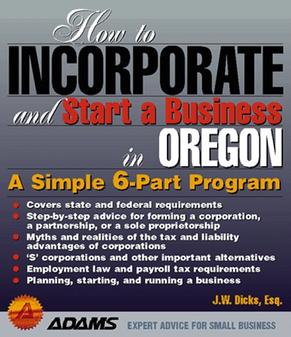 Book cover for How to Incorporate and Start a Business in Oregon