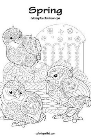 Cover of Spring Coloring Book for Grown-Ups 1