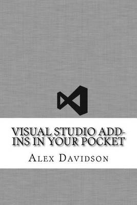 Book cover for Visual Studio Add-Ins In Your Pocket