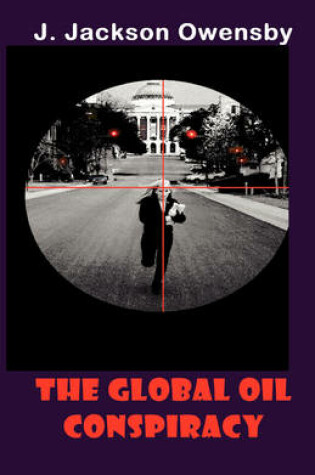 Cover of The Global Oil Conspiracy