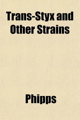 Book cover for Trans-Styx and Other Strains