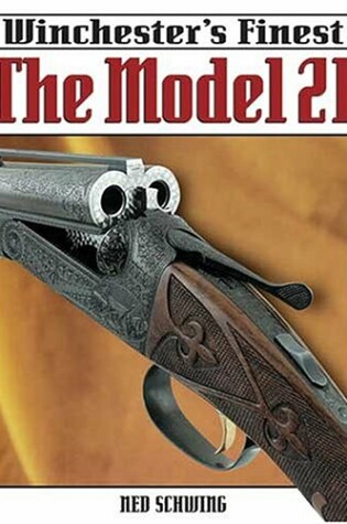 Cover of Winchester's Finest The Model 21