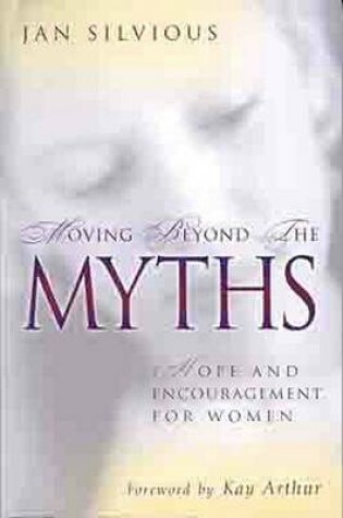 Cover of Moving Beyond the Myths