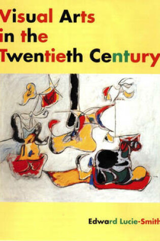 Cover of Visual Arts in the 20th Century (Trade Version)