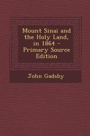 Cover of Mount Sinai and the Holy Land, in 1864
