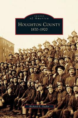 Book cover for Houghton County, 1870-1920