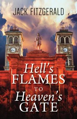 Book cover for Hell's Flames to Heaven's Gate