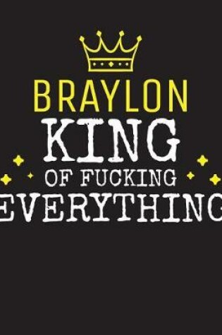 Cover of BRAYLON - King Of Fucking Everything