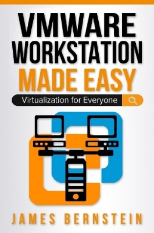 Cover of VMware Workstation Made Easy