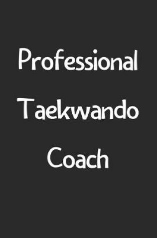 Cover of Professional Taekwando Coach