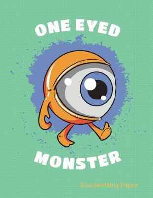 Book cover for One Eyed Monster Handwriting Paper